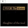 Naszywka AT THE GATES Slaughter of the Soul (01)