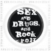 Plakietka SEX DRUGS & ROCK\'n\'ROLL (0010)